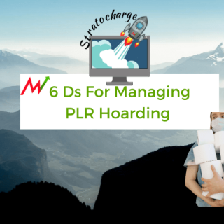 managing plr hoarding
